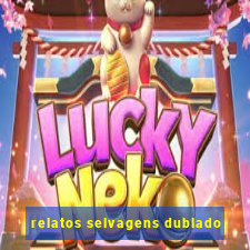 relatos selvagens dublado